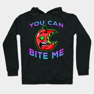 You Can Bite Me Apple Blues Hoodie